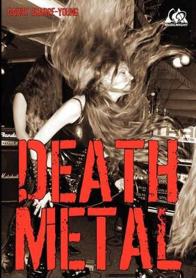 Death Metal by Garry Sharpe-Young 9780958268448