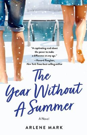 The Year Without a Summer: A Novel by Arlene Mark