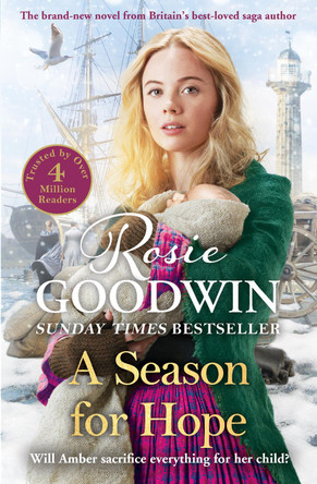 A Season for Hope: A new heart-warming tale from Britain's best loved saga author by Rosie Goodwin
