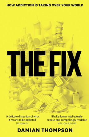 The Fix by Damian Thompson 9780007436101