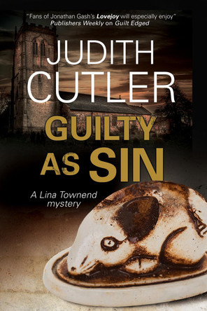 Guilty as Sin: A Lina Townend Antiques Mystery by Judith Cutler 9780727894731