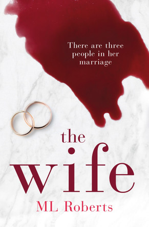 The Wife by M. L. Roberts 9780008119461