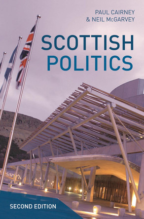 Scottish Politics by Paul Cairney 9780230390461