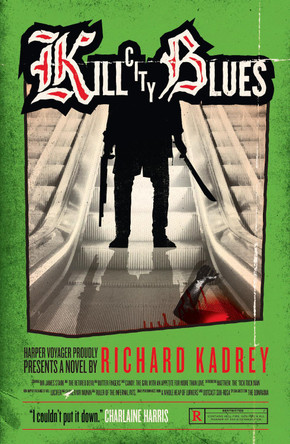 Kill City Blues (Sandman Slim, Book 5) by Richard Kadrey 9780007446063