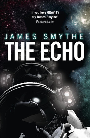 The Echo by James Smythe 9780007456789