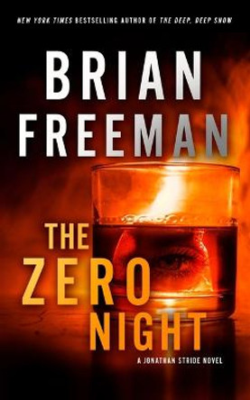 The Zero Night: A Jonathan Stride Novel by Brian Freeman