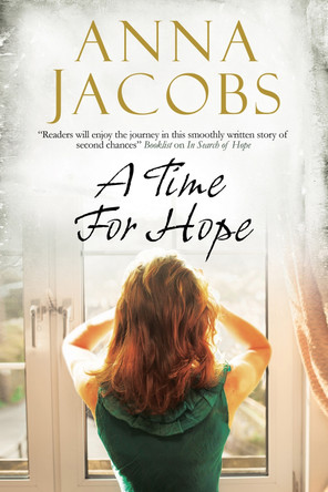 A Time for Hope by Anna Jacobs 9780727884435