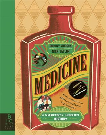 Medicine: A Magnificently Illustrated History by Nick Taylor Illustration