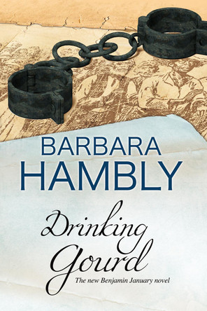 Drinking Gourd by Barbara Hambly 9780727895042