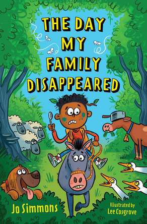 The Day My Family Disappeared Jo Simmons 9781800901070