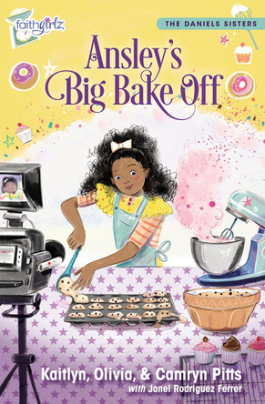 Ansley's Big Bake Off by Kaitlyn Pitts 9780310769606