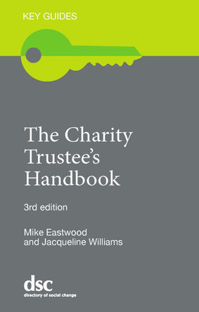 The Charity Trustee's Handbook by Mike Eastwood