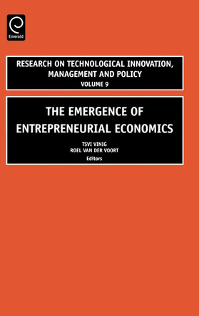 The Emergence of Entrepreneurial Economics by G.T. Vinig 9780762312412