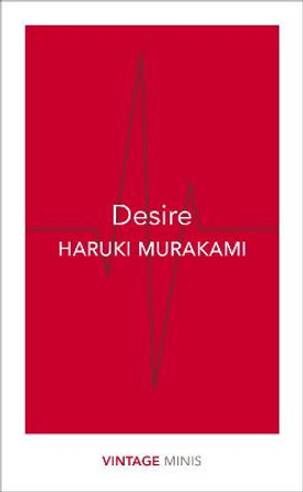 Desire: Vintage Minis by Haruki Murakami