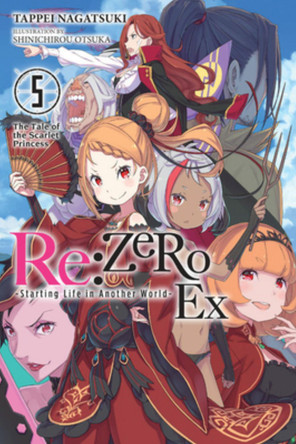 Re:ZERO -Starting Life in Another World- Ex, Vol. 5 (light novel) by Tappei Nagatsuki