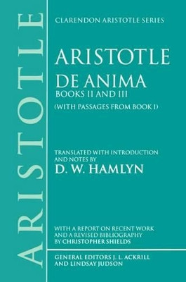 De Anima: Books II and III (with passages from Book I) by Aristotle 9780198240846