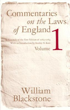 Commentaries on the Laws of England: v. 1 by Sir William Blackstone