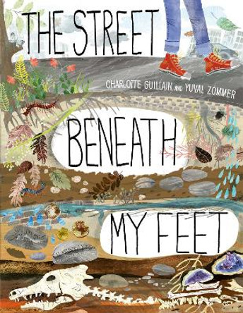 The Street Beneath My Feet by Charlotte Guillian