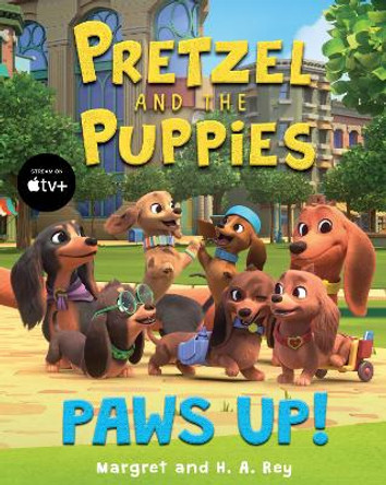 Pretzel and the Puppies: Paws Up! by Margret Rey