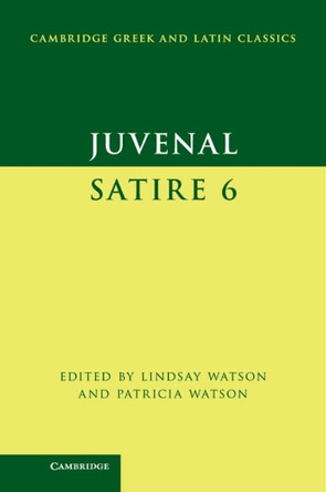 Juvenal: Satire 6 by Juvenal 9780521854917