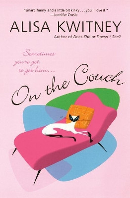 On The Couch by Alisa Kwitney 9780060530792