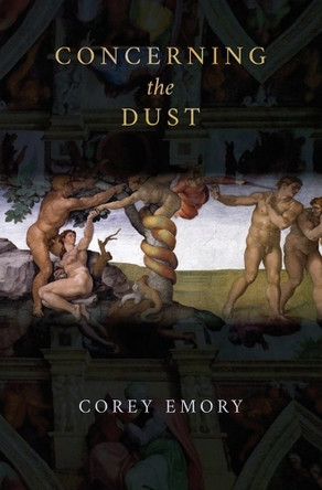 Concerning the Dust by Corey Emory 9780692993897