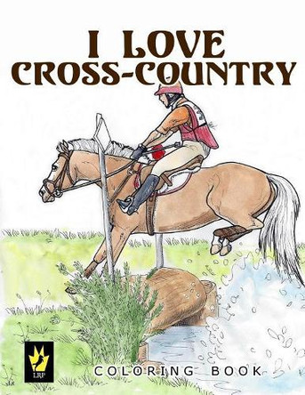 I Love Cross-Country Coloring Book by Ellen Sallas 9780692644966