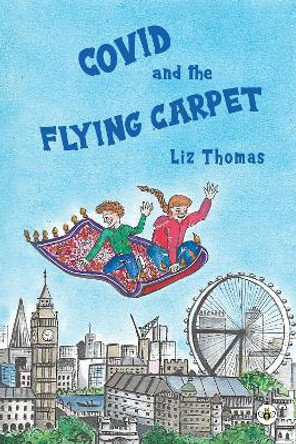 Covid and the Flying Carpet by Elizabeth Thomas
