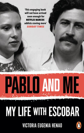 Mrs Escobar: My life with Pablo by Victoria Eugenia Henao
