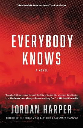 Everybody Knows by Jordan Harper