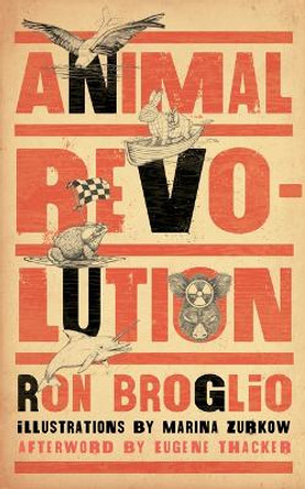 Animal Revolution by Ron Broglio