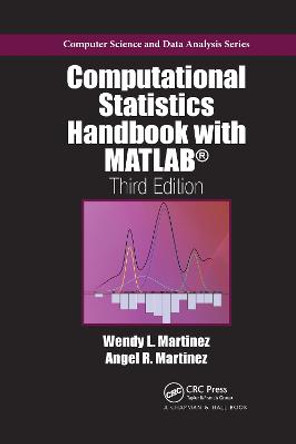 Computational Statistics Handbook with MATLAB by Wendy L. Martinez