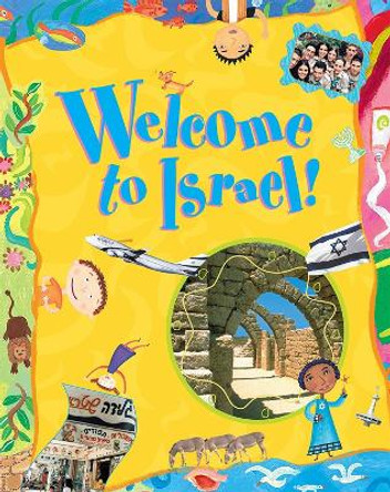 Welcome to Israel! by Lilly Rivlin