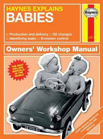 Babies: Haynes Explains by Boris Starling
