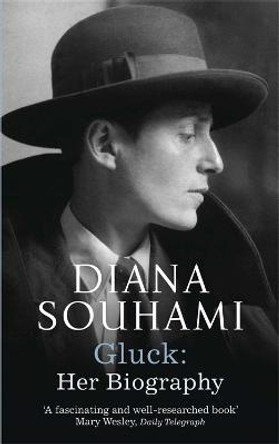 Gluck: Her Biography by Diana Souhami