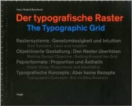 The Typographic Grid by Hans Rudolph Bosshard