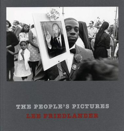 Lee Friedlander: The People's Pictures by Lee Friedlander