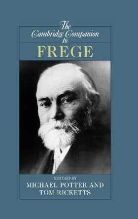 The Cambridge Companion to Frege by Tom Ricketts