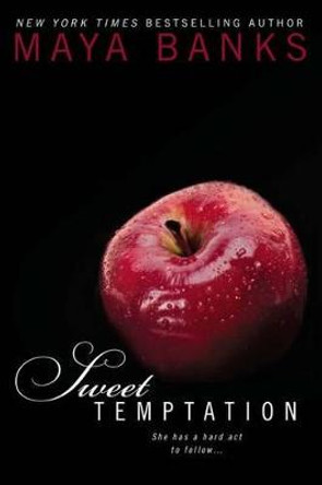 Sweet Temptation: Sweet Book 4 by Maya Banks