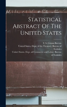 Statistical Abstract Of The United States by United States Dept of the Treasury 9781015754300