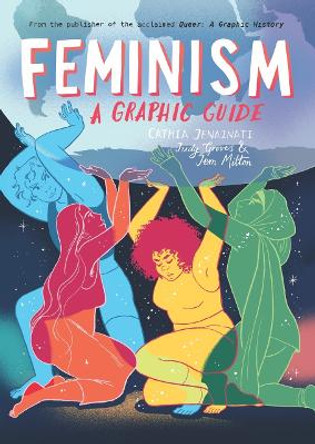 Feminism: A Graphic Guide by Cathia Jenainati