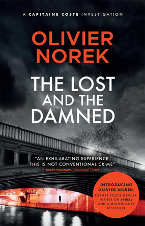 The Lost and the Damned by Olivier Norek