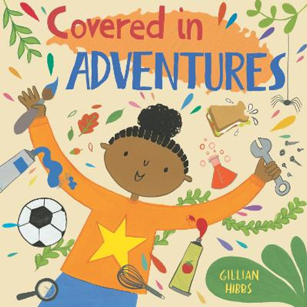 Covered in Adventures by Gillian Hibbs