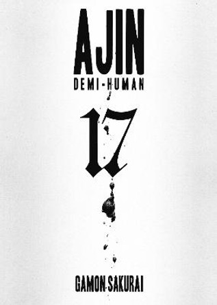 Ajin: Demi-human Vol. 17 by Gamon Sakurai