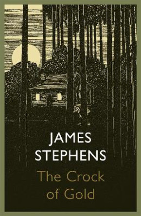 The Crock of Gold by James Stephens