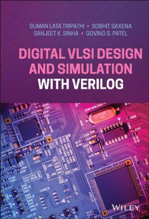 Digital VLSI Design Problems and Solution with Verilog by Suman Lata Tripathi