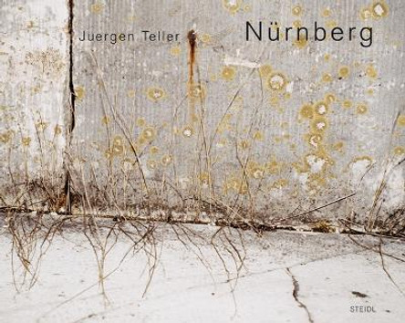 Juergen Teller: Nurnberg by Juergen Teller