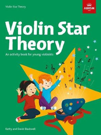 Violin Star Theory: An activity book for young violinists by David Blackwell