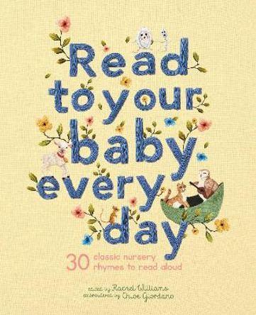 Read to Your Baby Every Day by Chloe Giordano