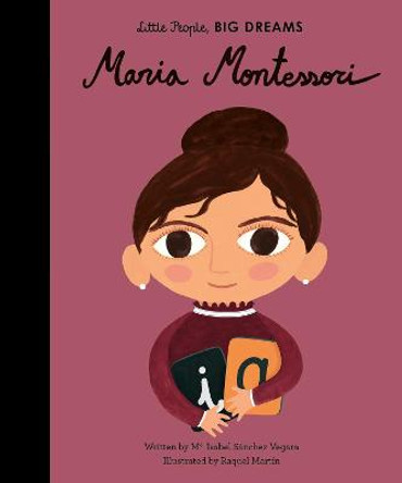 Maria Montessori by Maria Isabel Sanchez Vegara